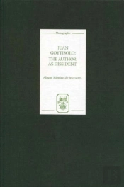 Juan Goytisolo: The Author As Dissident