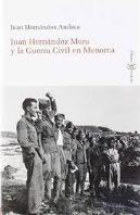 Juan Hernández Mora Y La Guerra Civil En Menorca