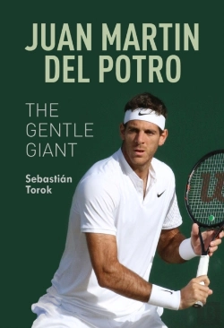 Bertrand.pt - Juan Martin Del Potro: The Gentle Giant