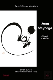 Juan Mayorga: Filosofia Y Religión