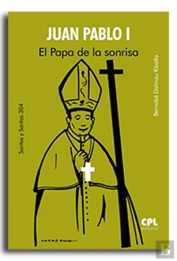 Bertrand.pt - Juan Pablo I El Papa De La Sonrisa