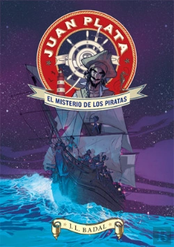 Bertrand.pt - Juan Plata 1. El Misterio De Los Piratas