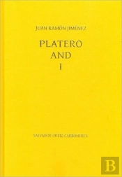 Juan Ramon Jimenez: Platero And I