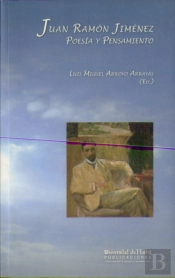 Juan Ramón Jiménez : Poesía Y Pensamiento