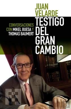 Bertrand.pt - Juan Velarde. Testigo Del Gran Cambio