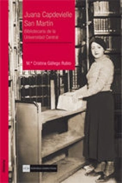 Juana Capdevielle San Martín. Bibliotecaria De La Universidad Central