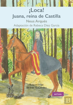 Bertrand.pt - Juana, Reina De Castilla