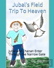 Jubal'S Field Trip To Heaven: Jubal And