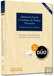 Jubilación Parcial Y Contratos De Trabajo Vinculados (Papel + E-Book)
