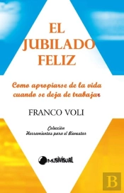 Jubilado Feliz, El