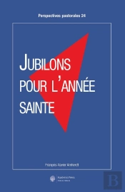 Jubilons Pour L'Année Sainte