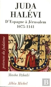 Juda Halévi ; D'Espagne À Jérusalem 1075-1141