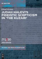 Judah Haleviâ€™S Fideistic Scepticism In The Kuzari