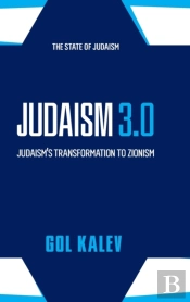 Judaism 3.0: Judaism'S Transformation To