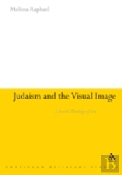 Judaism And The Visual Image