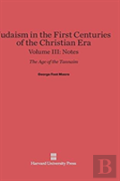 Judaism In The First Centuries Of The Christian Era, Volume Iii, Notes