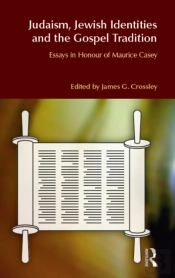 Judaism, Jewish Identities And The Gospel Tradition