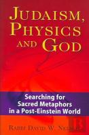 Judaism, Physics And God