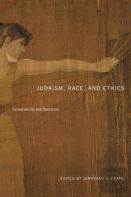 Judaism, Race, And Ethics