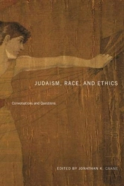Judaism, Race, And Ethics