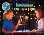 Judaism, This Is Our Faith