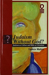Judaism Without God?