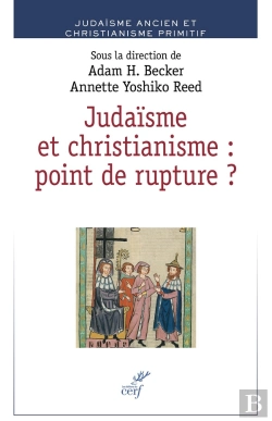 Bertrand.pt - Judaïsme Et Christianisme : Point De Rupture ?