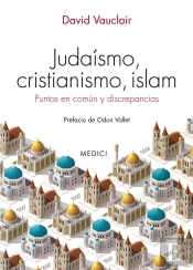 Judaismo, Cristianismo, Islam
