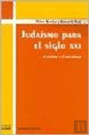 Judaismo Para El Siglo Xxi