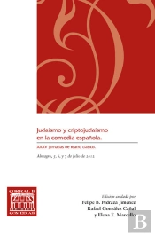 Judaísmo Y Criptojudaísmo En La Comedia Española