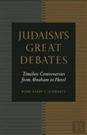 Judaism'S Great Debates