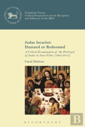 Judas Iscariot: Damned Or Redeemed