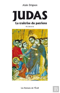 Bertrand.pt - Judas, La Traitrise Du Patriote