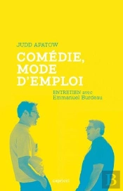 Judd Apatow Comedie Mode D Emploi