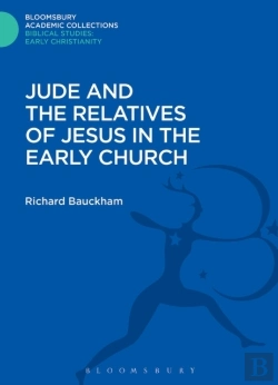 Bertrand.pt - Jude And The Relatives Of Jesus In The Early Church