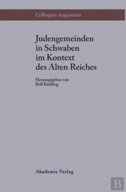 Bertrand.pt - Judengemeinden In Schwaben Im Kontext Des Alten Reiches