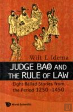 Bertrand.pt - Judge Bao And The Rule Of Law: Eight Ballad-Stories From The Period 1250-1450