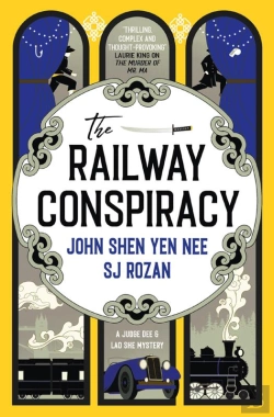 Bertrand.pt - Judge Dee And Lao She Mysteries - The Railway Conspiracy