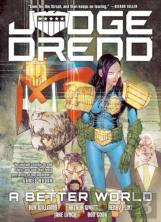 Judge Dredd: A Better World