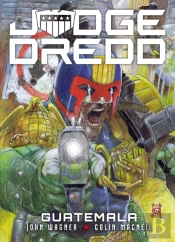 Judge Dredd: Guatemala