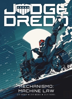 Bertrand.pt - Judge Dredd: Mechanismo - Machine Law