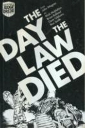 Judge Dredd: The Day The Law Died