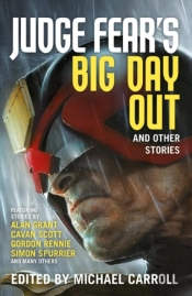 Judge Fear'S Big Day Out And Other Stories
