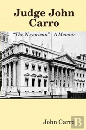 Judge John Carro -  The Nuyorican  - A M