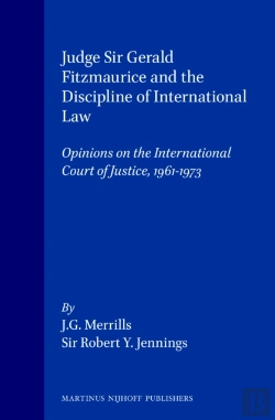 Bertrand.pt - Judge Sir Gerald Fitzmaurice And The Discipline Of International Law