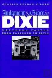 Judgment And Grace In Dixie