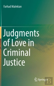 Judgments Of Love In Criminal Justice