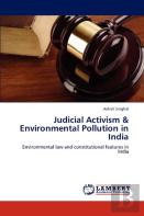 Judicial Activism & Environmental Pollution In India