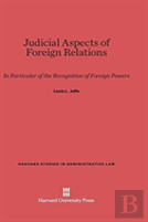 Judicial Aspects Of Foreign Relations