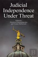 Judicial Independence Under Threat